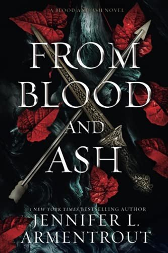 From Blood and Ash — Jennifer L. Armentrout (Kindle)