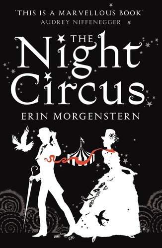 The Night Circus — Erin Morgenstern (Kindle)